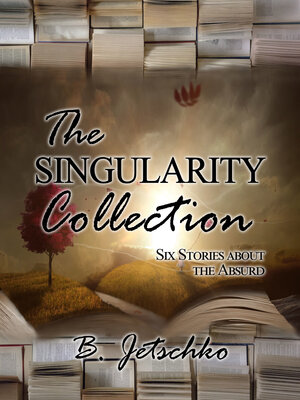cover image of The Singularity Collection